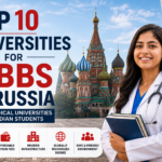 Top 10 Universities for MBBS in Russia | Best Medical Universities for Indian Students