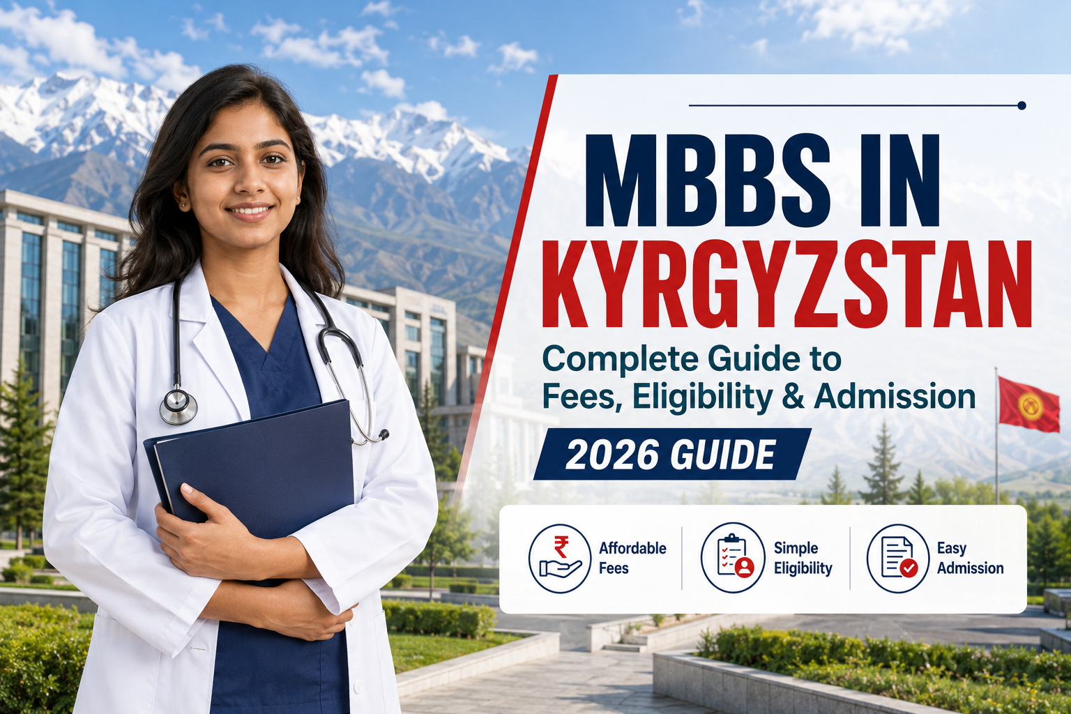 MBBS in Kyrgyzstan: Complete Guide to Fees, Eligibility & Admission (2026)